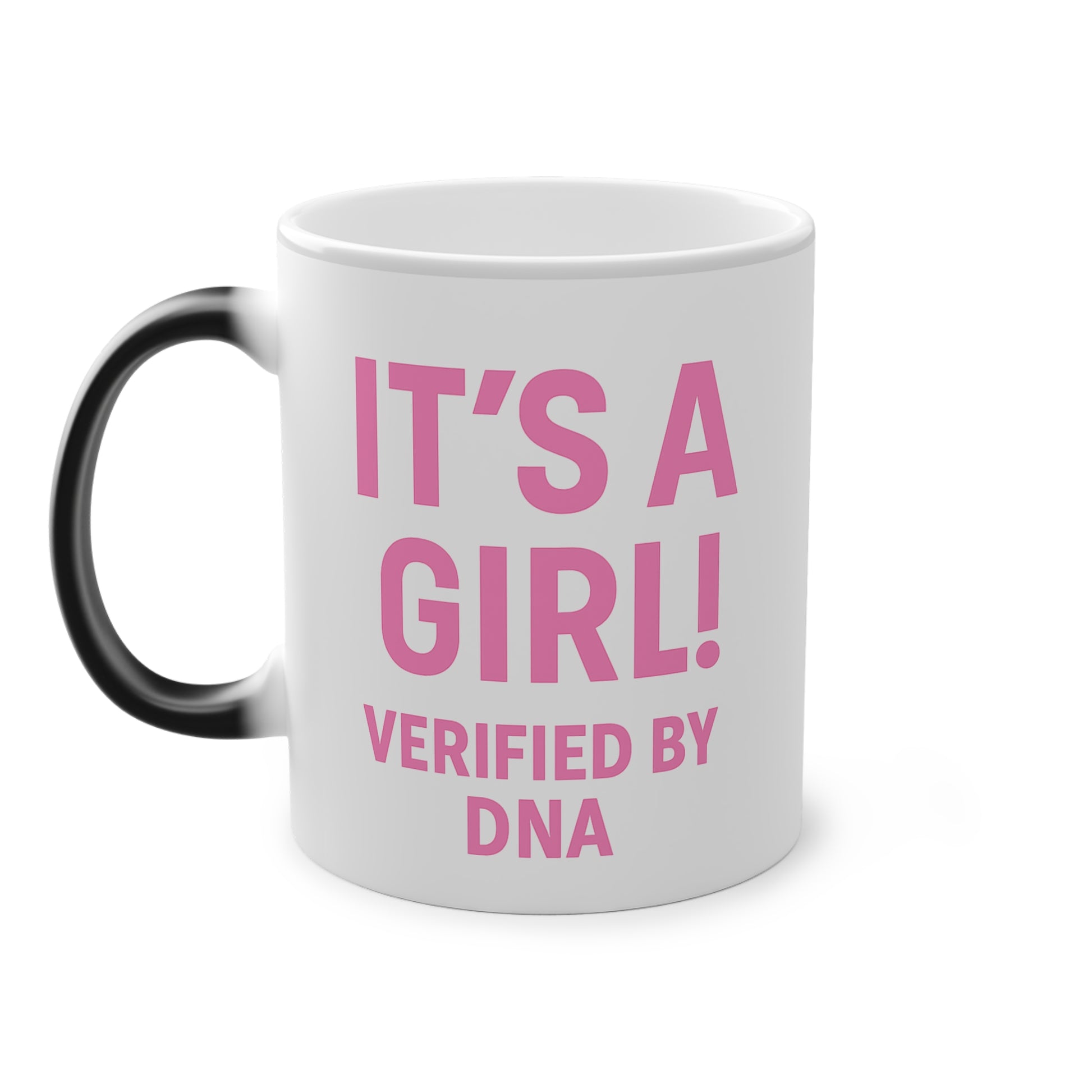 Magic Gender Reveal Mug – “It’s a GIRL!” “Verified by DNA” Heat-Sensitive Cup (11oz)